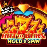 Hot to Burn Hold and Spin™